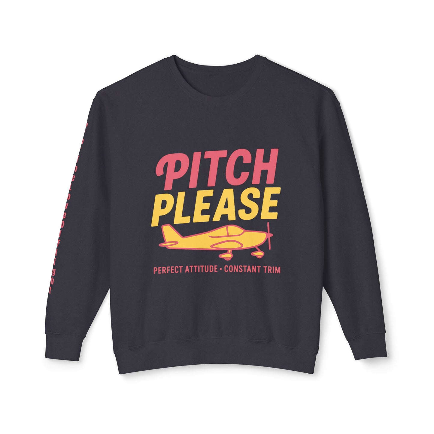 Pitch Please Crewneck – Perfect Attitude, Constant Trim